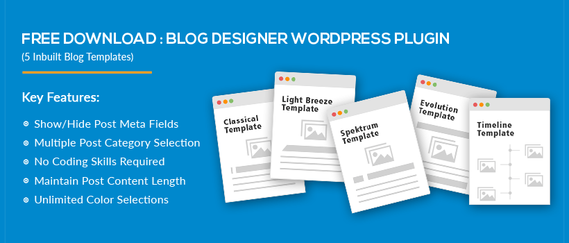 Why you should use Blog Designer plugin for your WordPress website?