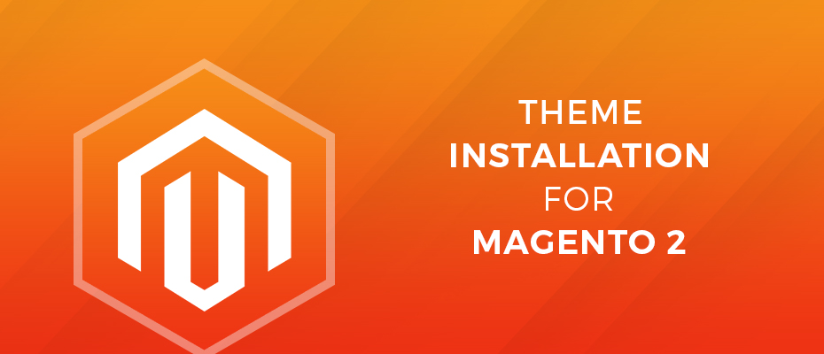 Theme Installation For Magento 2